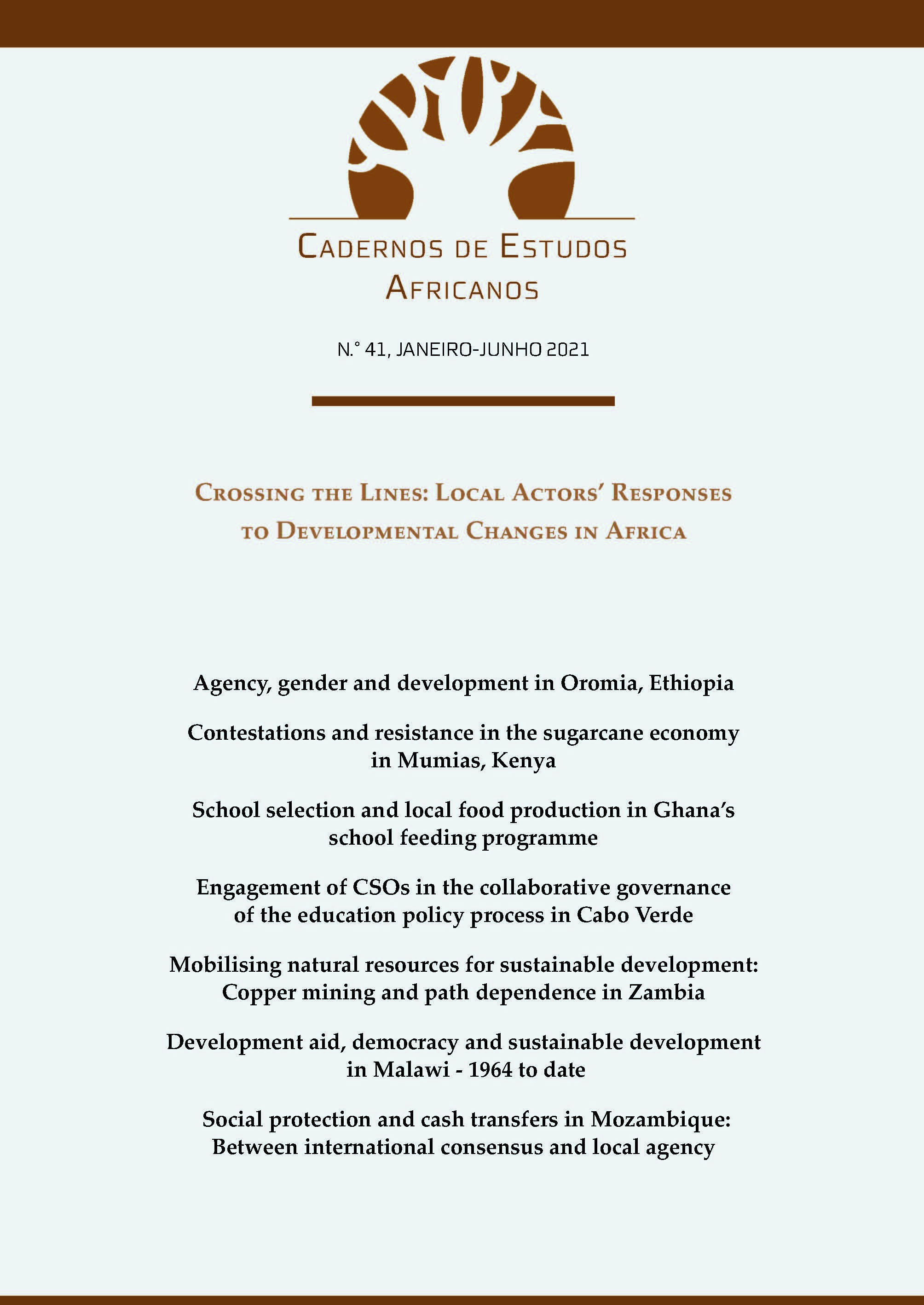 					Ver N.º 41 (2021): Crossing the Lines: Local Actors’ Responses to Developmental Changes in Africa
				