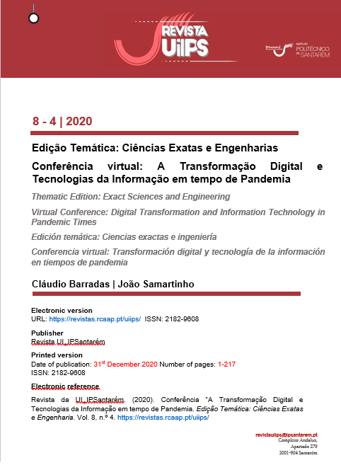 					Ver Vol. 8 N.º 4 (2020): Edição Temática: Ciências Exatas e Engenharia - Conferência "A Transformação Digital e Tecnologias da Informação em tempo de Pandemia"
				