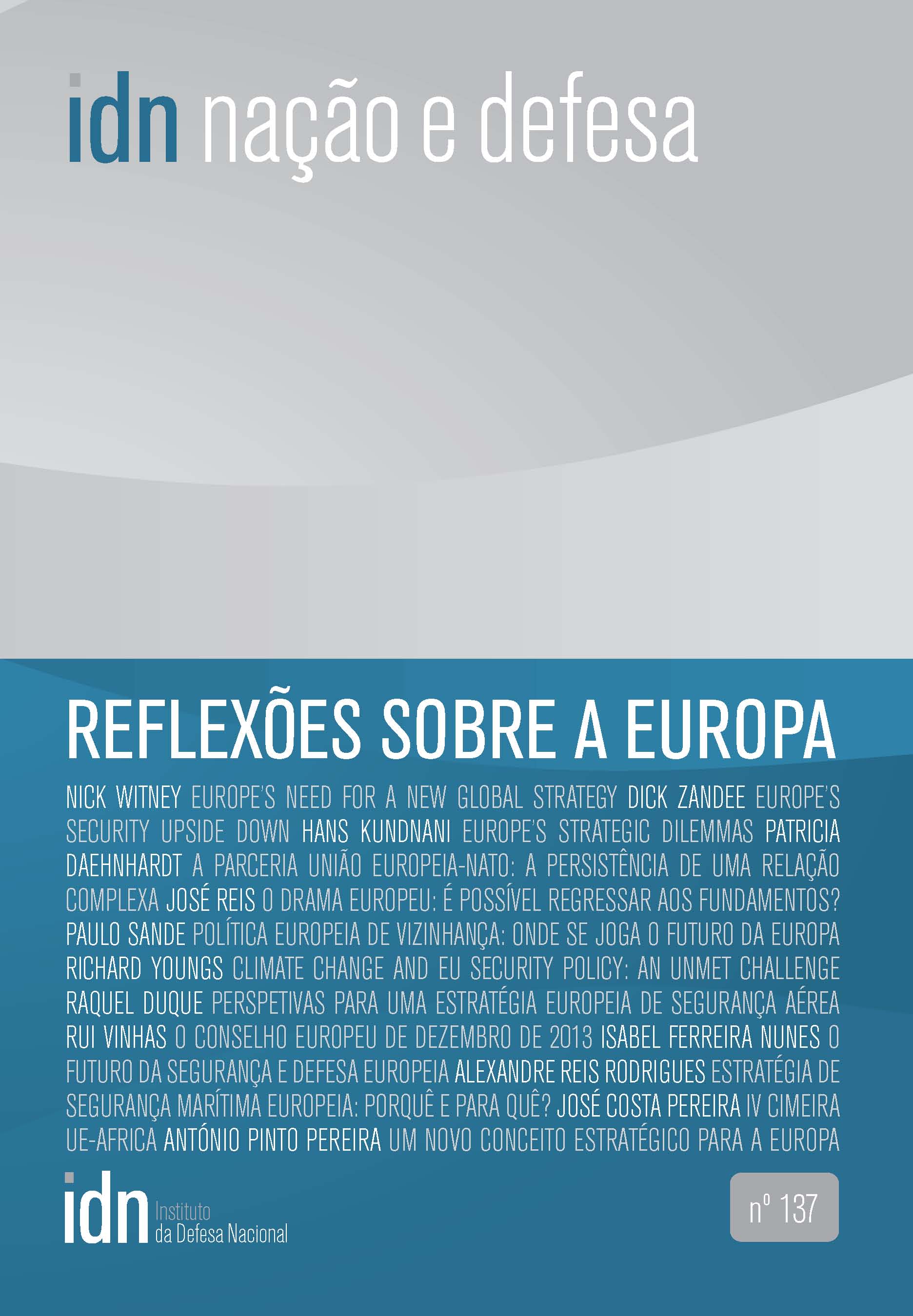 					Ver N.º 137 (2014): Reflexões sobre a Europa
				