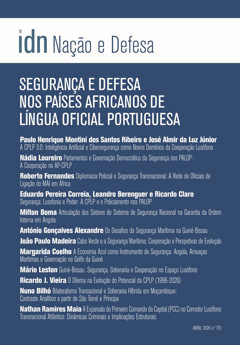 					Ver N.º 173 (2026): Segurança e Defesa nos Países Africanos de Língua Oficial Portuguesa
				
