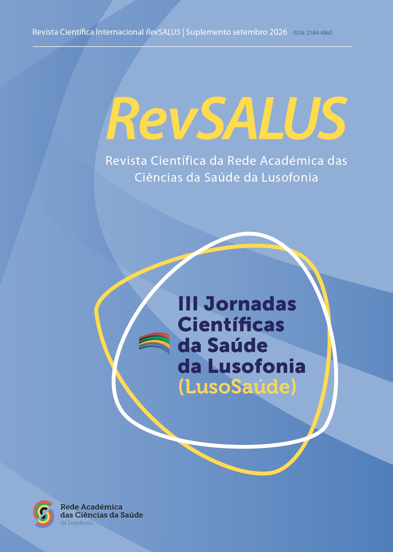 					Ver Vol. 8 N.º SupIII (2026): Suplemento da RevSALUS - Revista Científica Internacional da RACS
				
